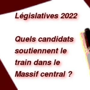 Législatives 2022 : le collectif Nous Voyageurs ! Massif Central écrit aux candidats