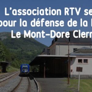 Ligne Clermont La Bourboule Le Mont-Dore : un train organisé par RTV le 21 octobre