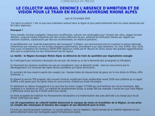 NOUS DENONCONS L’ABSENCE D’AMBITION ET DE VISION POUR LE TRAIN EN REGION AUVERGNE RHONE ALPES