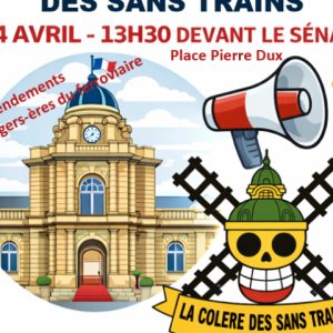 Les 24 amendements à loi-cadre de la COLERE des SANS TRAINS défendus au Sénat